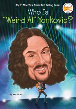 Library Binding Who Is Weird Al Yankovic? Book
