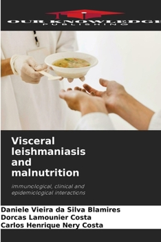 Visceral leishmaniasis and malnutrition