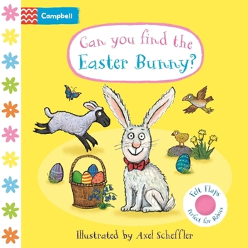 Board book Can You Find the Easter Bunny?: A Felt Flaps Book - The Perfect Easter Gift for Babies! Book