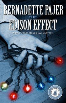 Paperback The Edison Effect: A Professor Bradshaw Mystery Book