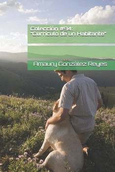 Paperback Colección #94: "Currículo de un Habitante" [Spanish] Book