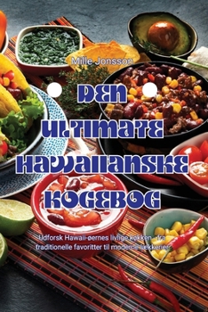 Paperback Den Ultimate Hawaiianske Kogebog [Danish] Book
