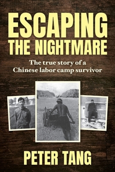 Paperback Escaping The Nightmare: TheTrue Story of a Chinese Labor Camp Survivor Book