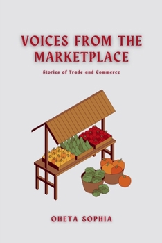 Paperback Voices from the Marketplace: Stories of Trade and Commerce Book