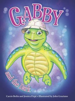 Hardcover Gabby and the Dark Book