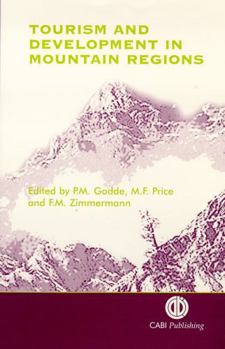 Hardcover Tourism and Development in Mountain Regions Book