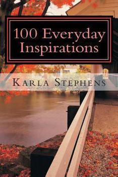 Paperback 100 Everyday Inspirations: Practical Wisdom for Your Daily Life Book