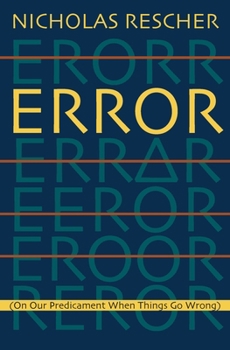 Paperback Error: (On Our Predicament When Things Go Wrong ) Book