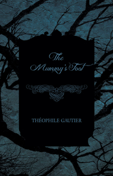 The Mummy's Foot
