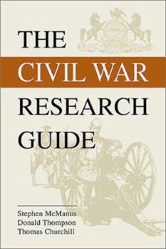 Paperback Civil War Research Guide: A Guide for Researching Your Civil War Ancestor Book