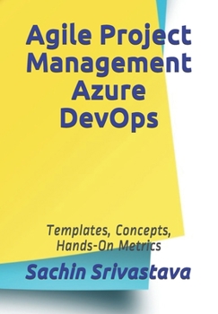 Paperback Agile Project Management Azure DevOps: Templates, Concepts, Hands-On Metrics Book