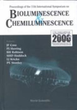 Hardcover Bioluminescence and Chemiluminescence - Proceedings of the 11th International Symposium Book