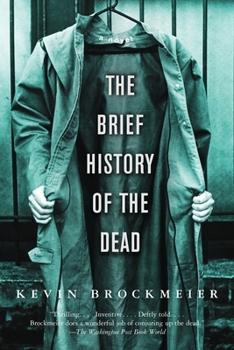Paperback The Brief History of the Dead Book