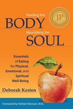 Paperback Feeding the Body, Nourishing the Soul Book