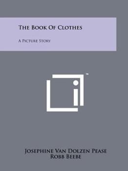 Paperback The Book of Clothes: A Picture Story Book