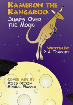 Paperback Kameron the Kangaroo Jumps Over the Moon Book