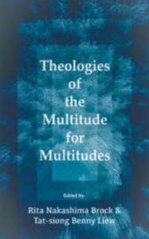 Paperback Theologies of the Multitude for Multitudes: The Legacy of Kwok Pui-lan Book