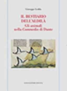 Paperback Il bestiario dell'aldilà. Gli animali nella commedia [Italian] Book