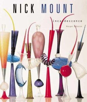 Paperback Nick Mount: Incandescence Book