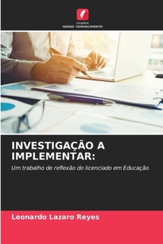 Investigação a Implementar (Portuguese Edition)