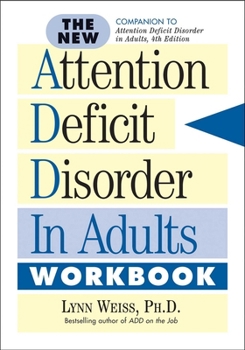 Paperback The New Attention Deficit Disorder in Adults Workbook Book