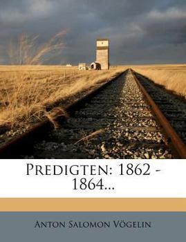 Paperback Predigten: 1862 - 1864... [German] Book