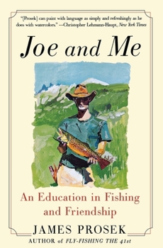 Paperback Joe and Me: An Education in Fishing and Friendship Book