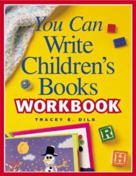 Paperback You Can Write Children's Books Workbook Book
