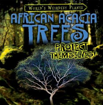 Library Binding African Acacia Trees Protect Themselves! Book