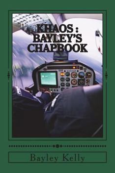 Paperback Khaos: Bayley's Chapbook Book