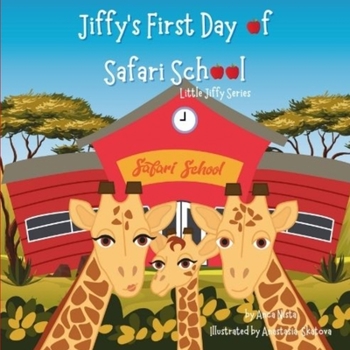 Paperback Jiffy's First Day of Safari School: Story Book