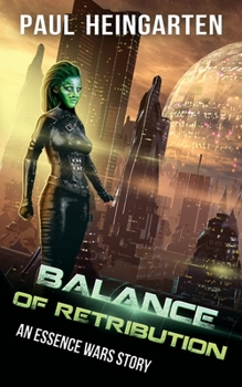 Paperback Balance of Retribution: An Interstellar War Story Book