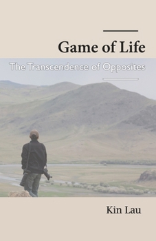 Paperback Game of Life: The Transcendence of Opposites Book