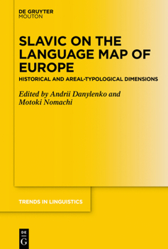 Hardcover Slavic on the Language Map of Europe: Historical and Areal-Typological Dimensions Book