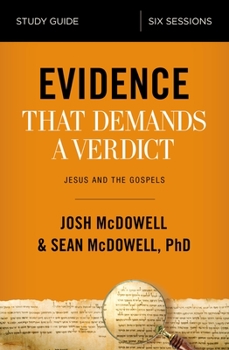 Paperback Evidence That Demands a Verdict Bible Study Guide: Jesus and the Gospels Book