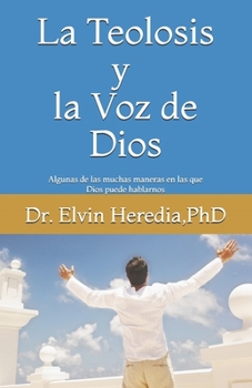 Paperback La Teolosis y la Voz de Dios [Spanish] Book