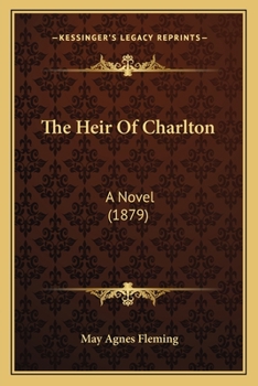 The Heir of Charlton: A Novel