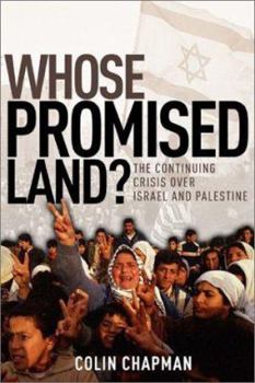 Paperback Whose Promised Land?: The Continuing Crisis Over Israel and Palestine Book