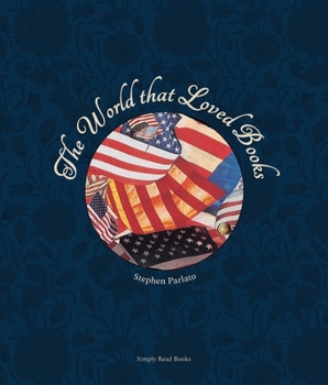 Hardcover The World That Loved Books Book
