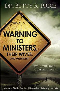 Hardcover Warning to Ministers, Their Wives: Avoid the Road to Destruction Book