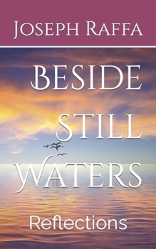Paperback Beside Still Waters: Reflections Book