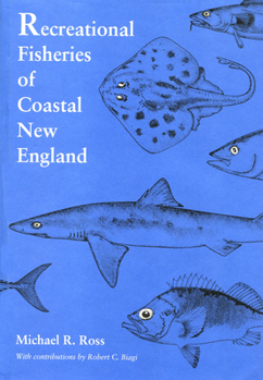 Paperback Recreational Fisheries of Coastal New England Book