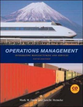 Hardcover Operations Management: Integrating Manufacturing and Services 5e with Student CD and Powerweb Book