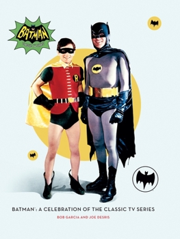 Hardcover Batman: A Celebration of the Classic TV Series Book
