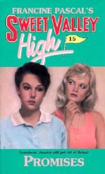 Promises - Book #15 of the Sweet Valley High