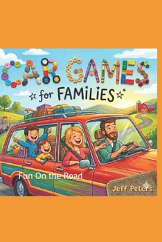 Paperback Car Games for Families: Fun On the Road Book