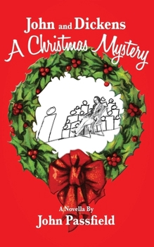 Paperback John and Dickens: A Christmas Mystery Book