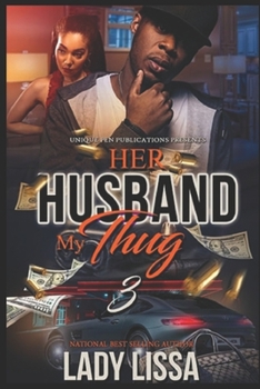 Paperback Her Husband, My Thug 3: The Finale Book