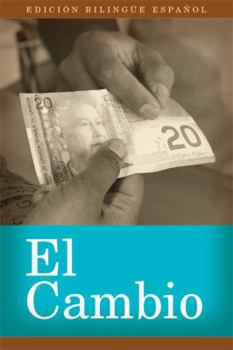 The Change: Bilingual Spanish Edition