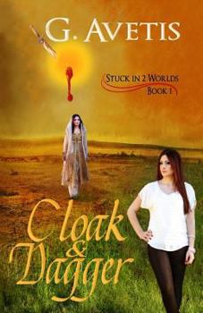 Paperback Cloak & Dagger: Stuck in 2 Worlds Book